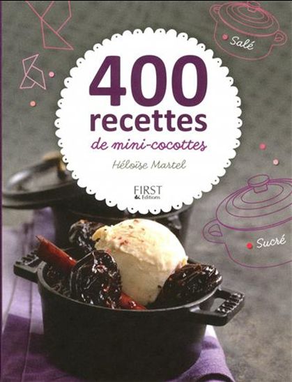400 recettes de mini-cocottes - HÉLOISE MARTEL