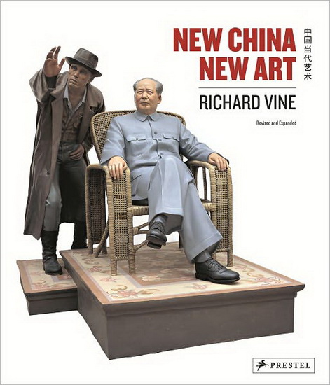 New China, new art N. ed. - RICHARD VINE