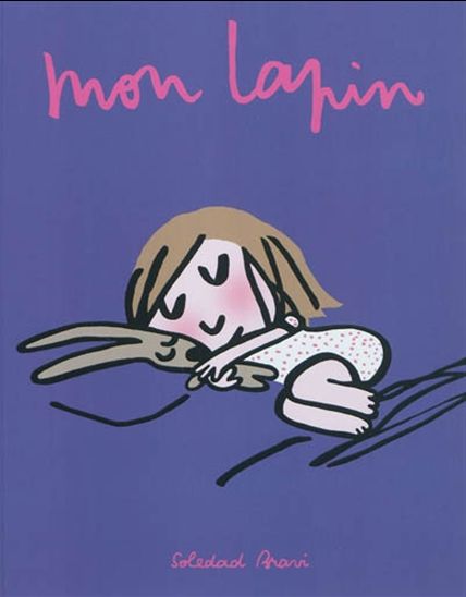 Mon lapin - GRÉGOIRE SOLOTAREFF - SOLEDAD BRAVI
