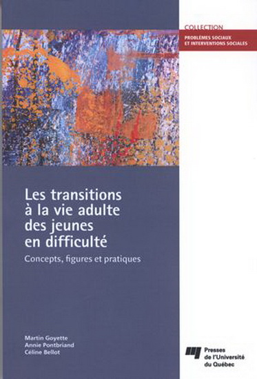 Transitions à la vie adulte des jeunes.. - MARTIN GOYETTE & AL