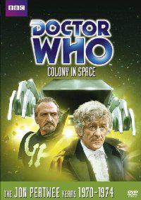Doctor Who : Colony In Space - DOCTOR WHO