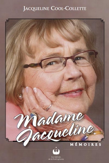 Madame Jacqueline - JACQUELINE COOL-COLLETTE