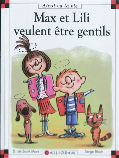 Max et Lili veulent être gentils #98 - DOMINIQUE DE SAINT-MARS - SERGE BLOCH