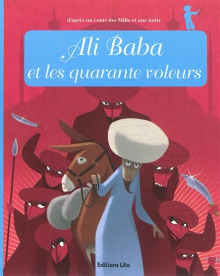 Ali Baba et les quarante voleurs - SÉBASTIEN PELON - ANNE ROYER