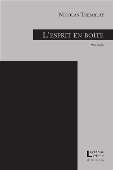 Esprit en boîte(L’) par TREMBLAY, NICOLAS