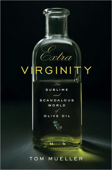 Extra virginity - TOM MUELLER