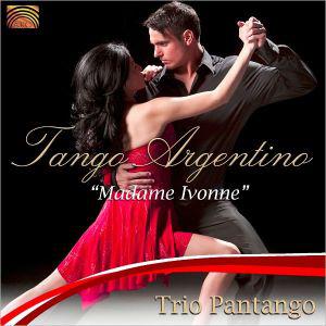 Tango Argentino - Madame Ivonne - COMPILATION