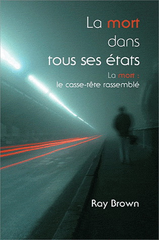 La Mort dans tous ses états - RAY BROWN