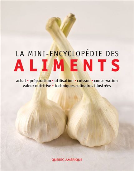 La Mini-encyclopédie des aliments - COLLECTIF