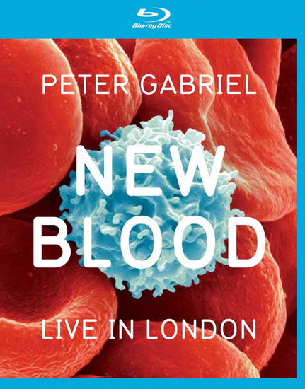 Peter Gabriel: New Blood-Live In London - GABRIEL PETER