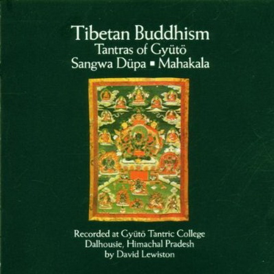 Buddhist Tantras Gyuto - EXPLORER SERIES