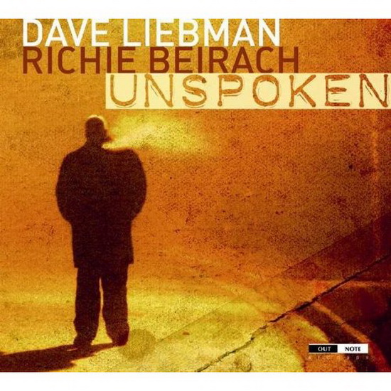 Dave Liebman & Richie Beirach - Unspoken - LIEBMAN DAVID