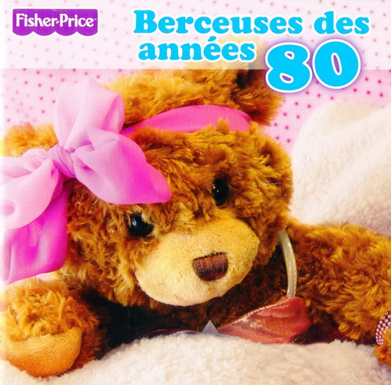 Berceuses des années 80 - COMPILATION