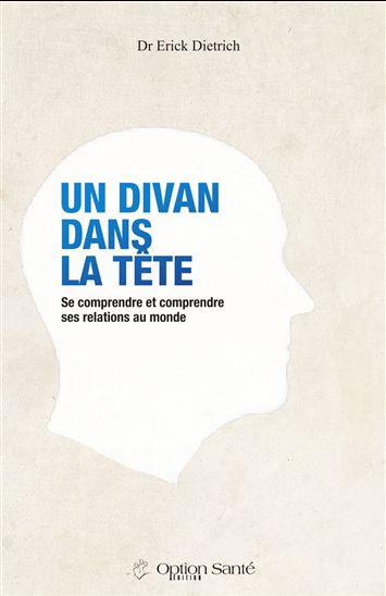 Un divan dans la tête - ERICK DIETRICH