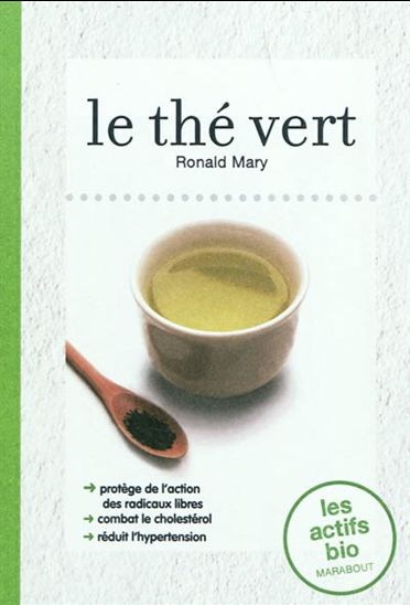 Le Thé vert - RONALD MARY