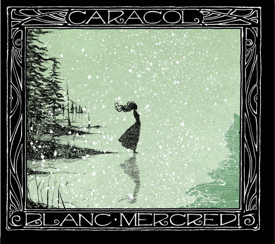 Blanc Mercredi - CARACOL