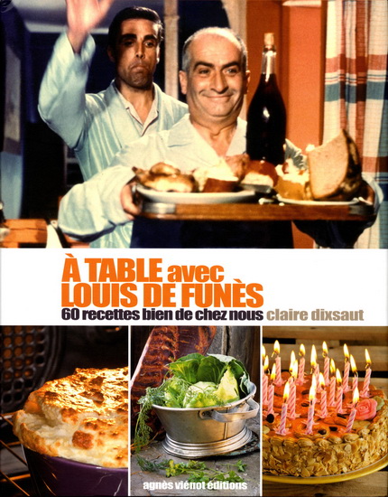 À table avec Louis de Funès - PHILIPPE DI FOLCO