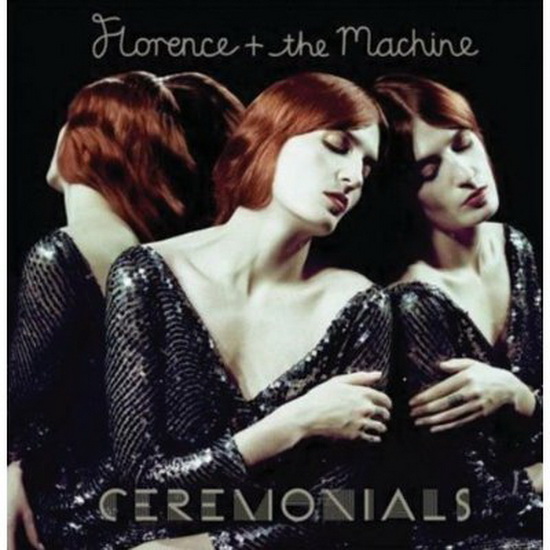 Ceremonials - FLORENCE AND THE MACHINE