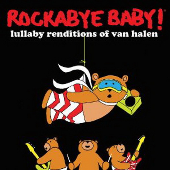 Lullaby Renditions Of Van Halen - ROCKABYE BABY