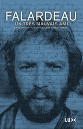 Un très mauvais ami - PIERRE FALARDEAU