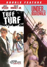 Tuff Turf / Under The Boardwalk - 