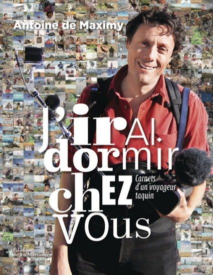 J&#39;irai dormir chez vous - ARIANE ALLARD - ANTOINE DE MAXIMY