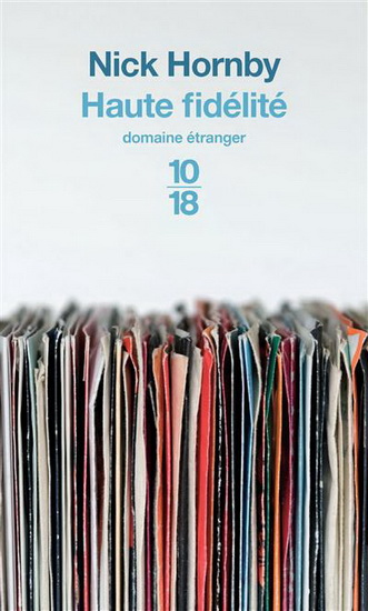 Haute fidélité N. éd. - NICK HORNBY