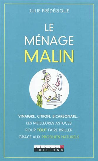 Le Ménage malin - JULIE FRÉDÉRIQUE