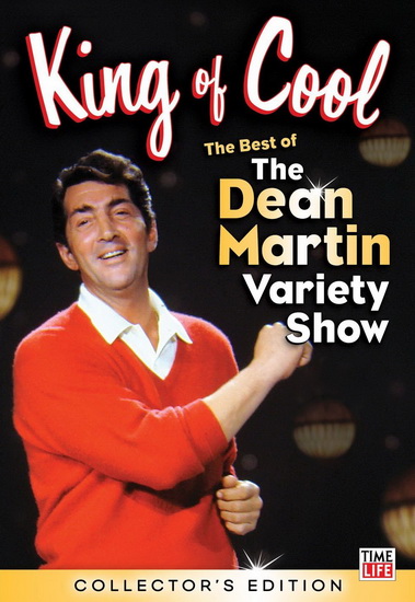King of Cool: Best of Dean Martin Variet - DEAN MARTIN VARIETY SHOW