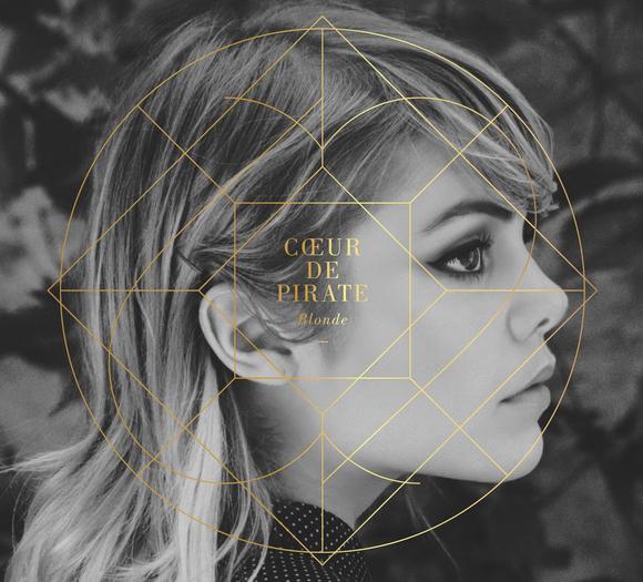 Blonde - COEUR DE PIRATE