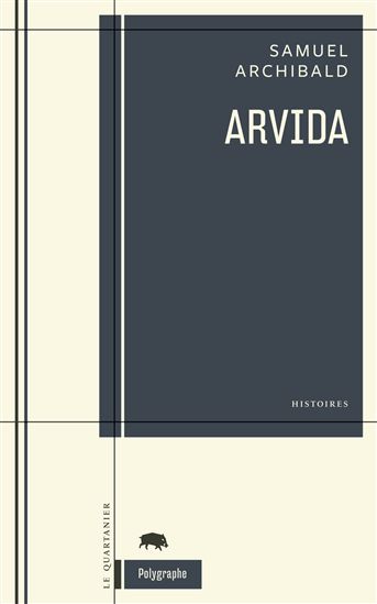 Arvida - SAMUEL ARCHIBALD