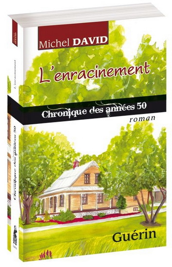 Chronique T.02 L'enracinement - MICHEL DAVID