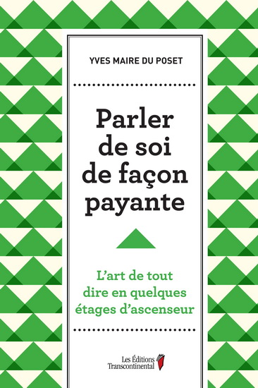 Parler de soi de façon payante - YVES MAIRE DU POSET