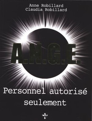 A.N.G.E. personnel autorisé seulement - ANNE ROBILLARD - CLAUDIA