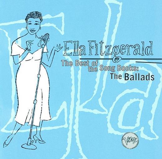 Best of the songbooks:The ballads - FITZGERALD ELLA