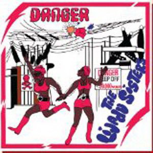 Danger - LIJADU SISTERS