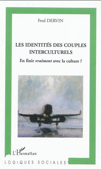 Identités des couples interculturels(Les - FRED DERVIN