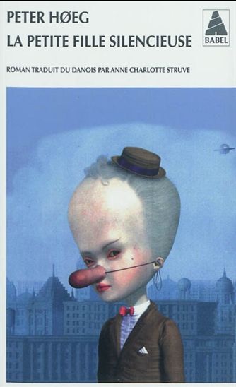 La Petite fille silencieuse - PETER HOEG