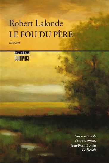 Le Fou du père - ROBERT LALONDE