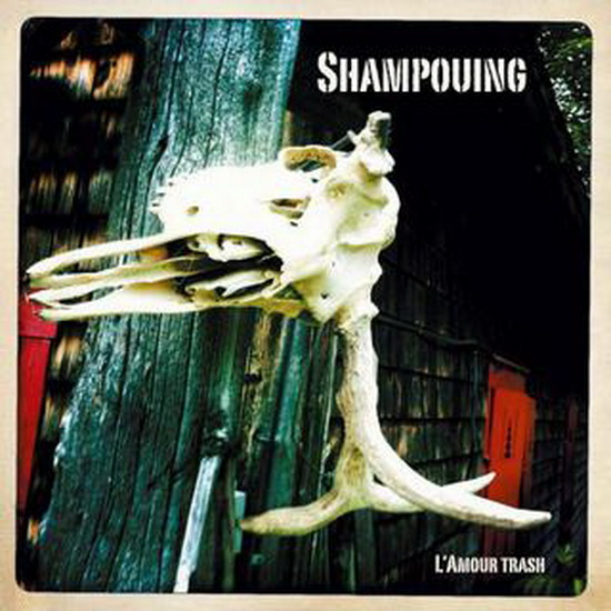 L'Amour Trash - SHAMPOUING