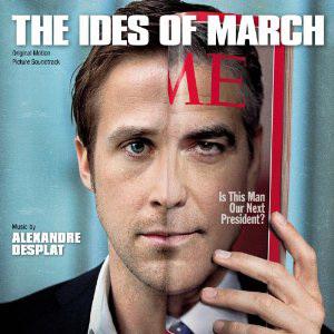 The Ides of March - DESPLAT ALEXANDRE