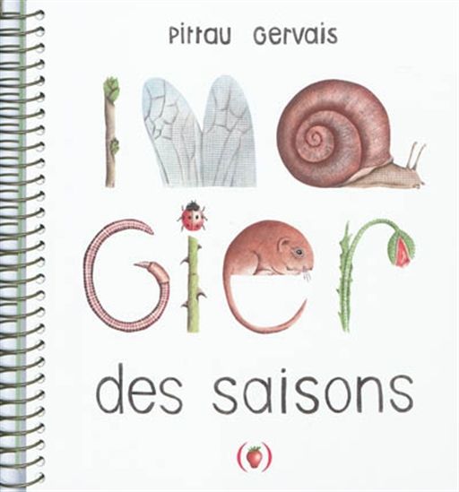 L'Imagier des saisons - FRANCESCO PITTAU - BERNADETTE GERVAIS