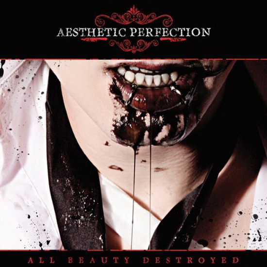 All Beauty Destroyed - AESTHETIC PERFECTION