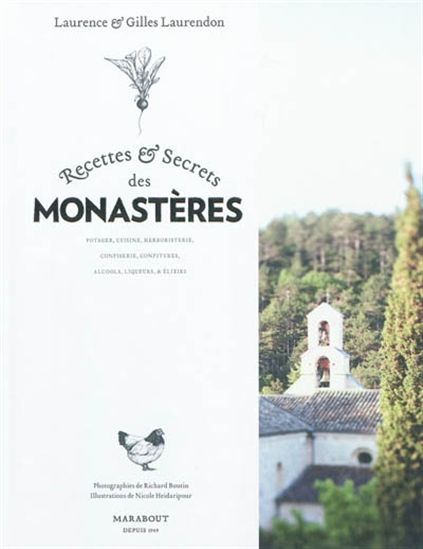 Recettes et secrets des monastères - GILLES LAURENDON - LAURENCE