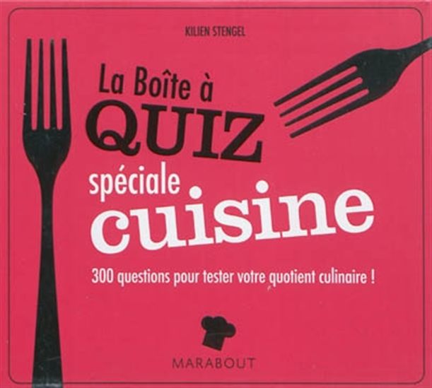 La Boîte à quiz : spéciale cuisine - KILLIEN STENGEL