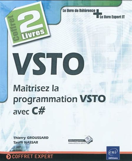 VSTO: maîtrisez la programmation avec C# - TAOFFI NASSAR - THIERRY GROUSSARD