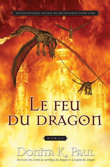 Le Feu du dragon #04 - DONITA K PAUL
