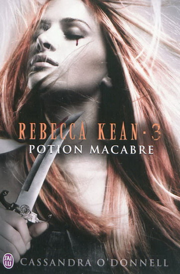 Potion macabre #03 - CASSANDRA O'DONNELL