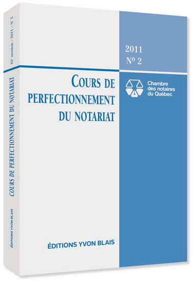Cours perfectionnement notariat 2011 #02 - COLLECTIF