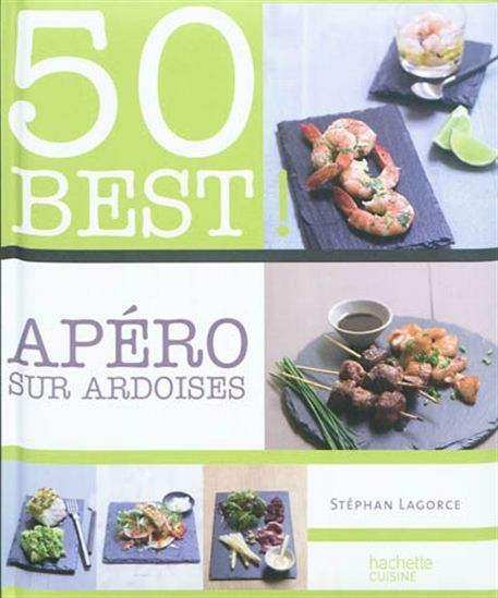 Apéro sur ardoises - STÉPHAN LAGORCE